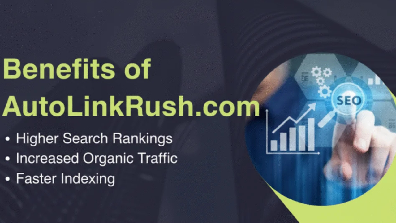 Benefits of Using Autolinkrush com